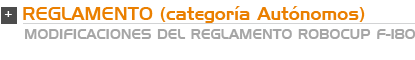 Modificaciones del reglamento Robocup F-180